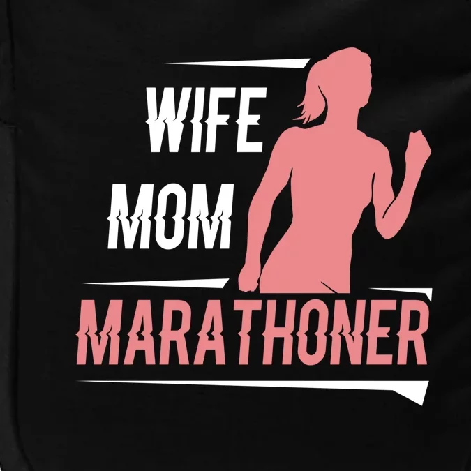 Wife Mom Marathoner Funny Marathon Saying For Track Runners Gift Impact Tech Backpack