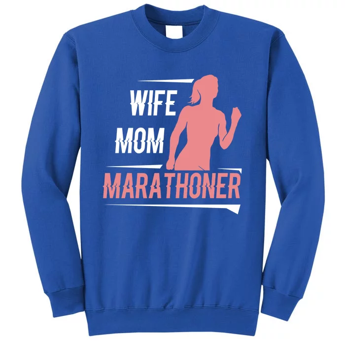 Wife Mom Marathoner Funny Marathon Saying For Track Runners Gift Sweatshirt