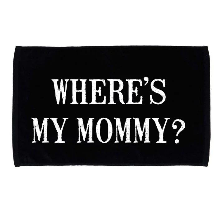 Wheres My Mommy Gift Microfiber Hand Towel