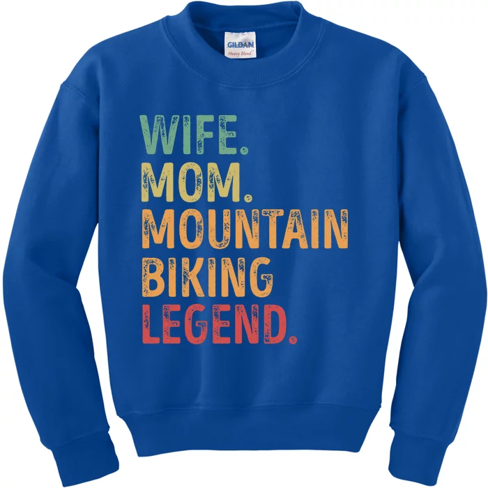 Wife Mom Mountain Biking Legend Cool Gift Kids Sweatshirt