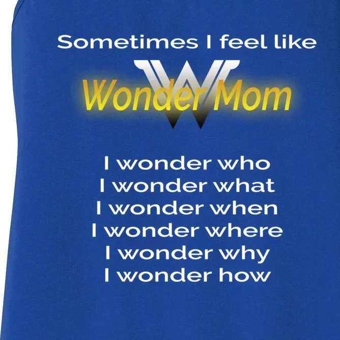 Wonder Mom Mother's Day Gift Super Mom Funny Gift Women's Racerback Tank