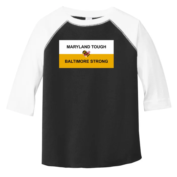 Wes Moore Maryland Tough Baltimore Strong Key Bridge Toddler Fine Jersey T-Shirt