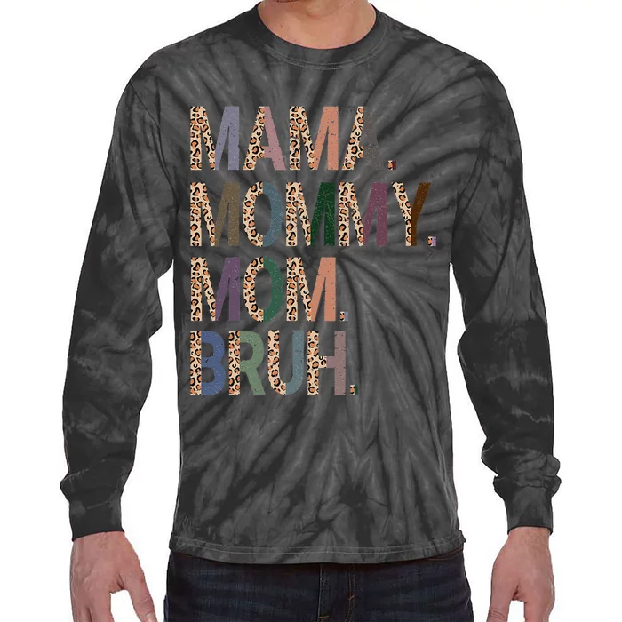 Women Mama Mommy Mom Bruh Mommy And Me Leopard Mother's Day Tie-Dye Long Sleeve Shirt