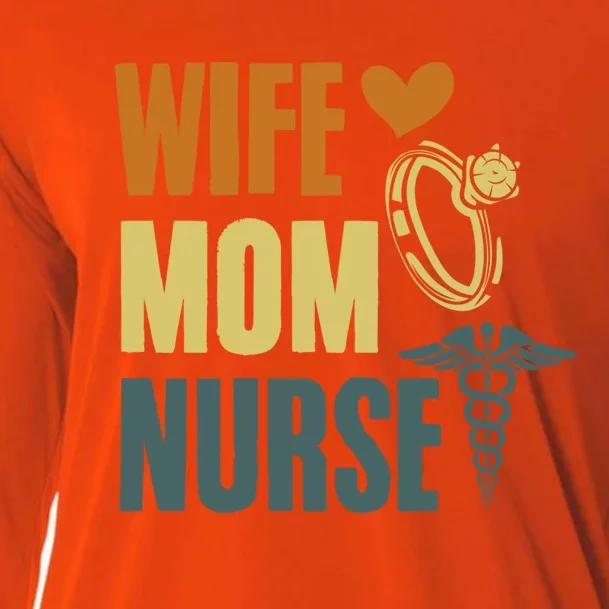 Wife Mom Nurse MotherS Day Nurse Week Registered Nurse Mom Gift Cooling Performance Long Sleeve Crew