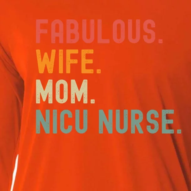 Wife Mom Nicu Nurse Female Empowert Gift Cooling Performance Long Sleeve Crew