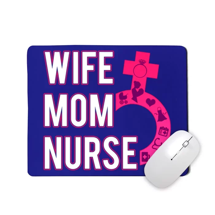 Wife Mom Nurse Gift Feminist Symbol Female Rn Mousepad