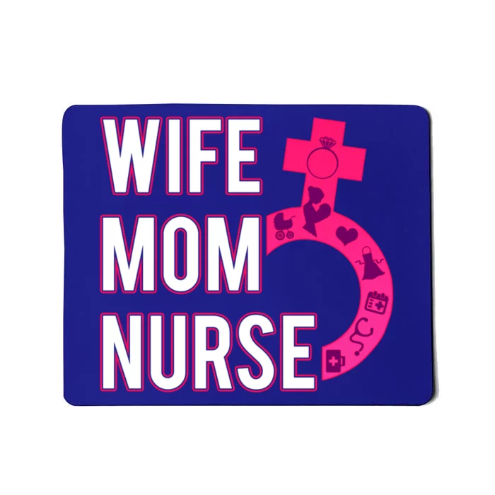 Wife Mom Nurse Gift Feminist Symbol Female Rn Mousepad