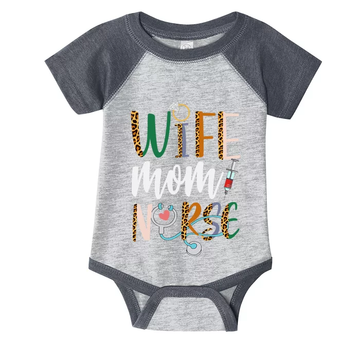 Wife Mom Nurse Womens RN LPN Mothers Day For Nurses Infant Baby Jersey Bodysuit