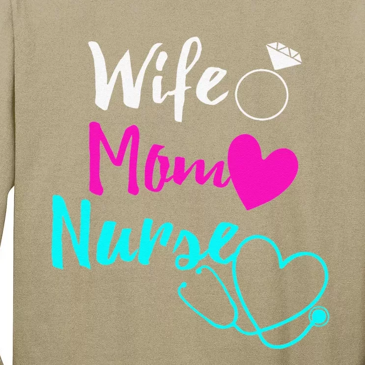 Wife Mom Nurse Womens RN LPN Mothers Day Gift For Nurses Tall Long Sleeve T-Shirt