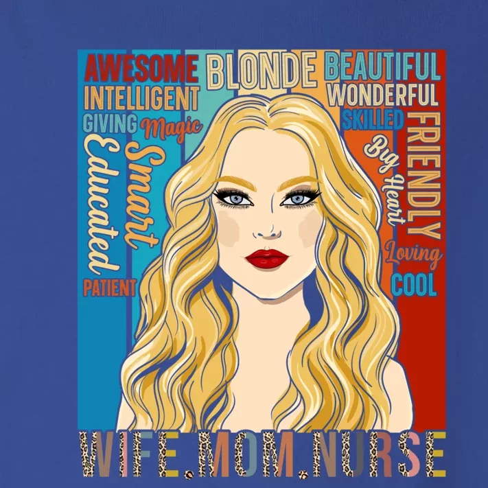 Wife Mom Nurse Blonde Hair Birthday Nursing Gift Toddler Long Sleeve Shirt