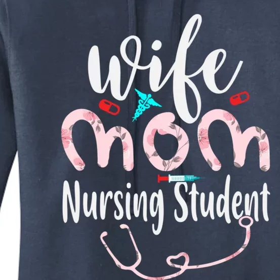 Wife Mom Nursing Student Mom Mothers Day Nurses Great Gift Women's Pullover Hoodie