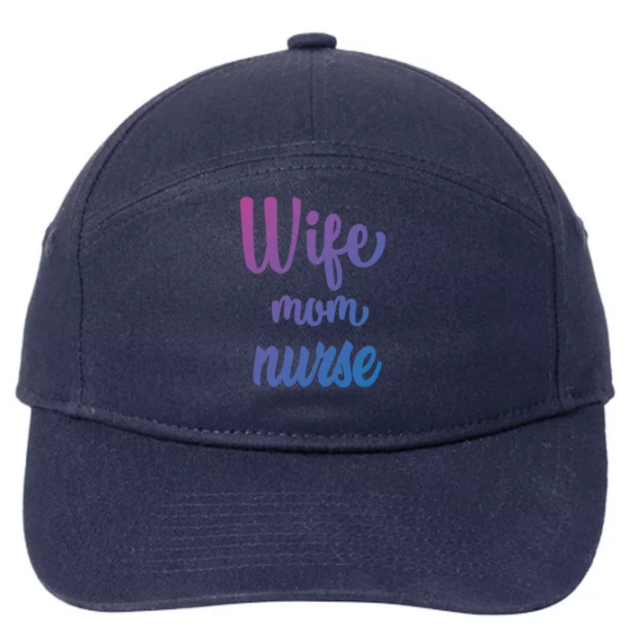 Wife Mom Nurse Gift 7-Panel Snapback Hat