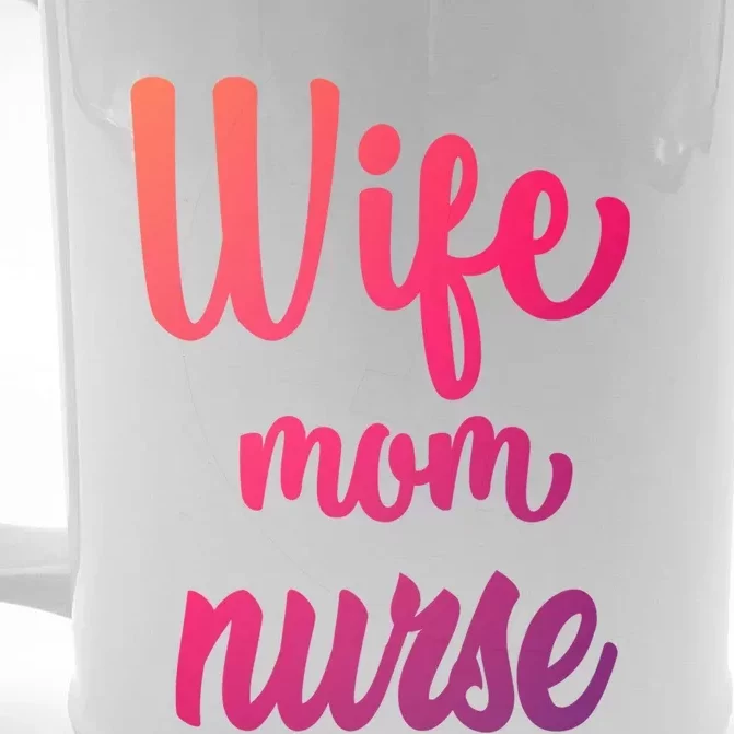 Wife Mom Nurse Gift Front & Back Beer Stein