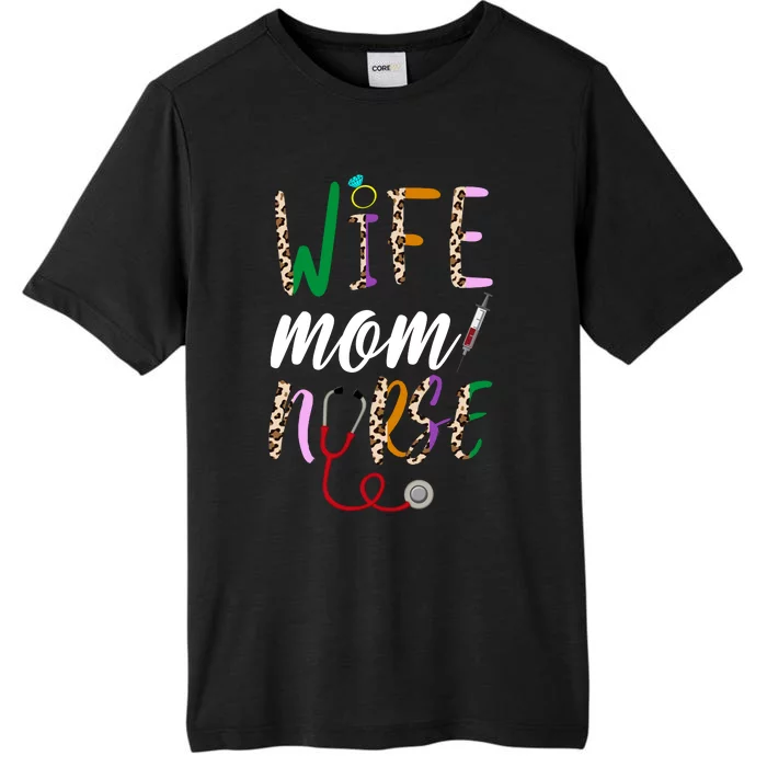 Wife Mom Nurse Cheetah ChromaSoft Performance T-Shirt