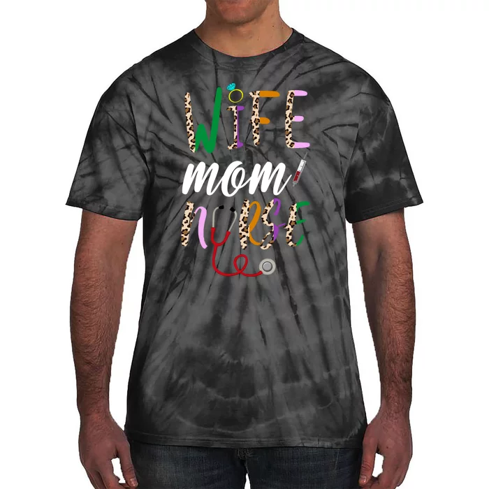 Wife Mom Nurse Cheetah Tie-Dye T-Shirt