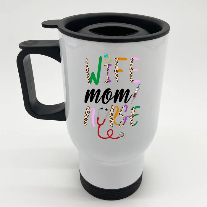 Wife Mom Nurse Cheetah Front & Back Stainless Steel Travel Mug