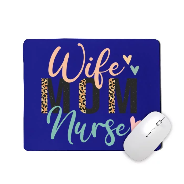 Wife Mom Nurse Gift Mousepad