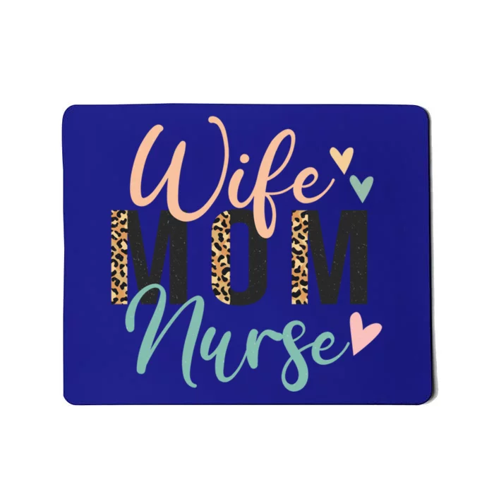 Wife Mom Nurse Gift Mousepad