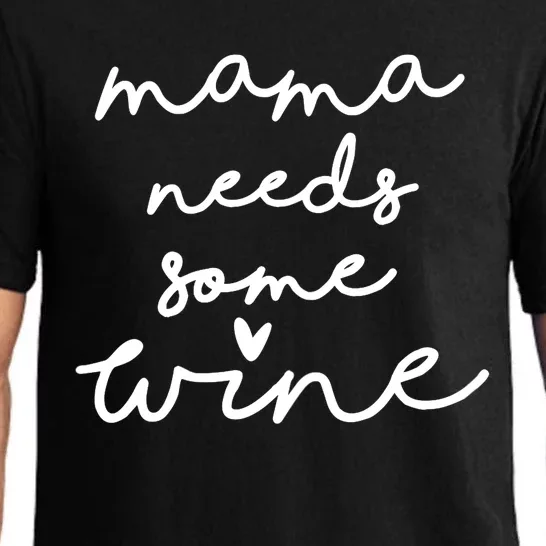 Womens Mama Needs Some Wine Drinking Tired Mom Saying Funny Pajama Set