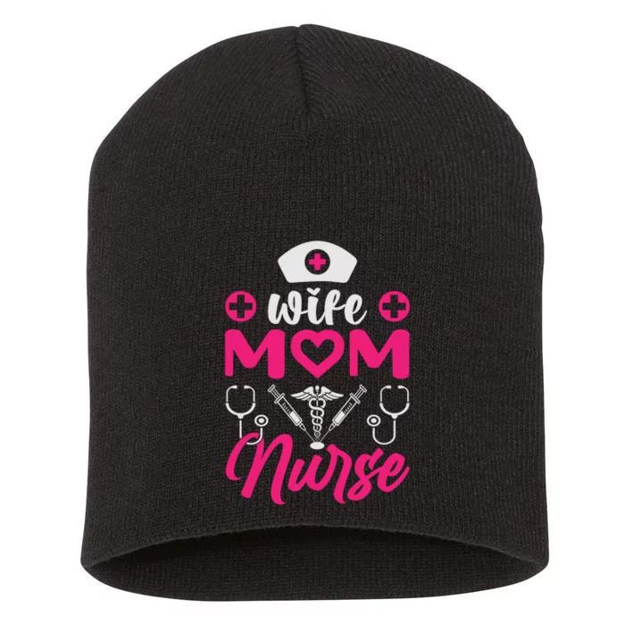 Wife Mom Nurse Funny T Short Acrylic Beanie