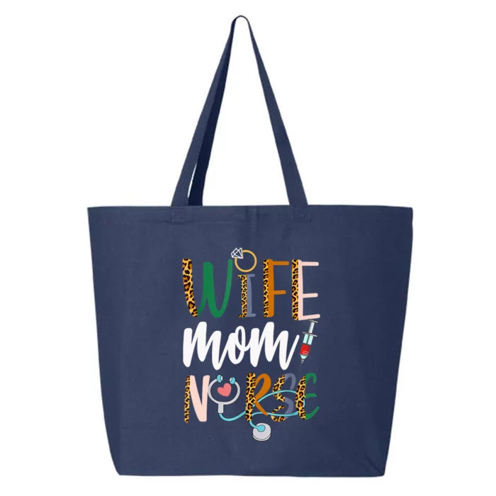 Wife Mom Nurse Womens RN LPN Mothers Day Nurse Week 2022 25L Jumbo Tote