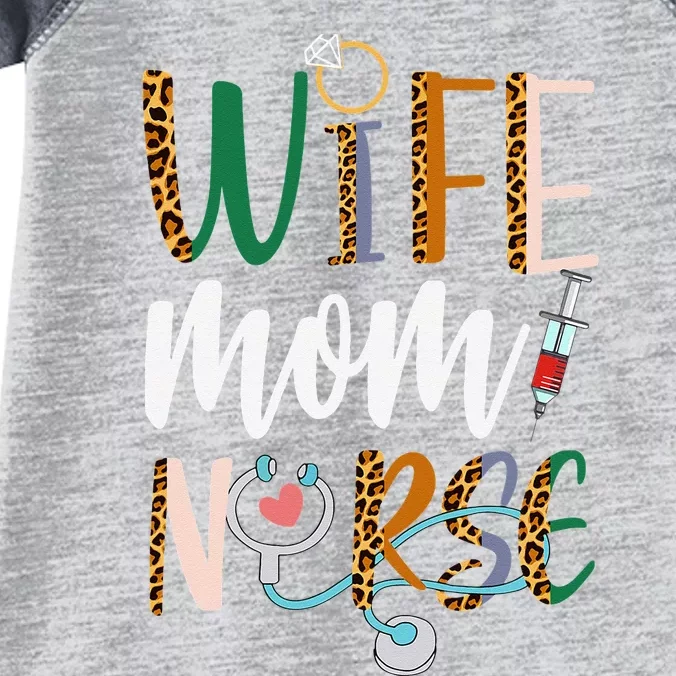 Wife Mom Nurse RN LPN Mothers Day For Nurses Infant Baby Jersey Bodysuit