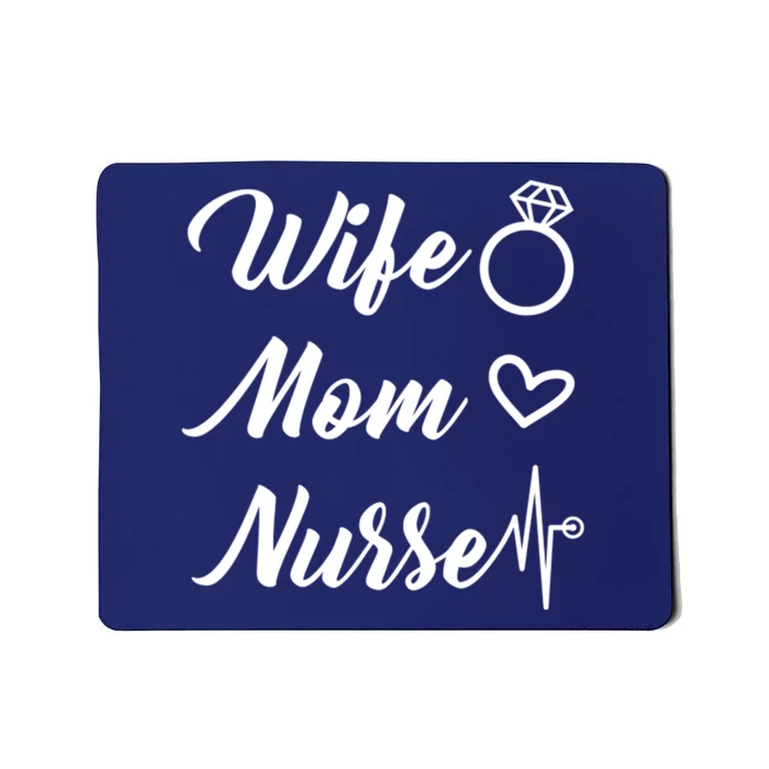 Wife Mom Nurse Cute Gift Mousepad