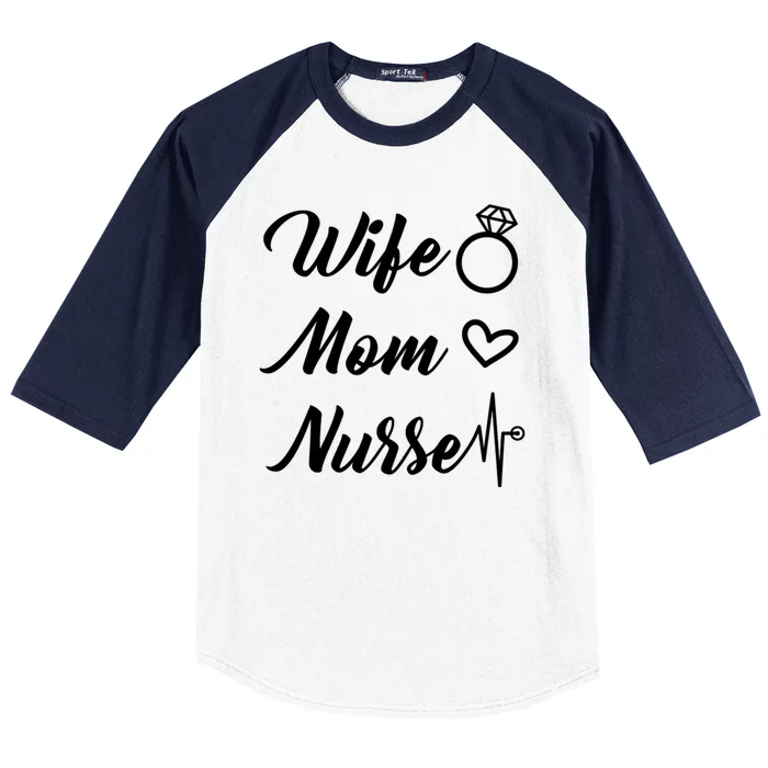 Wife Mom Nurse Cute Gift Baseball Sleeve Shirt