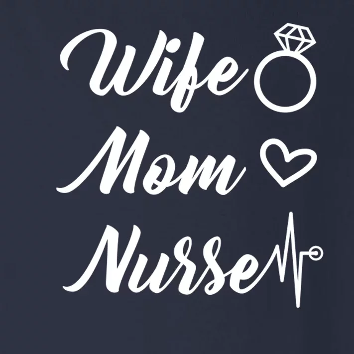 Wife Mom Nurse Cute Gift Toddler Long Sleeve Shirt