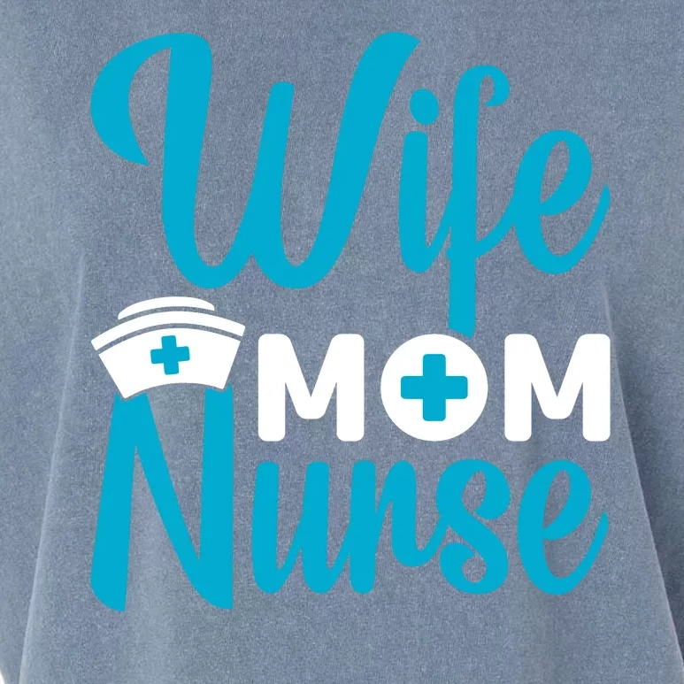 Wife Mom Nurse Garment-Dyed Women's Muscle Tee