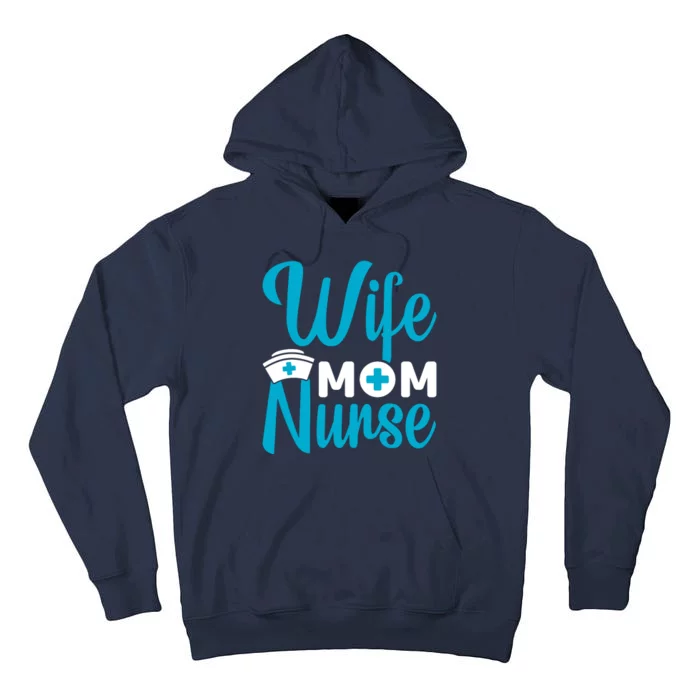 Wife Mom Nurse Tall Hoodie