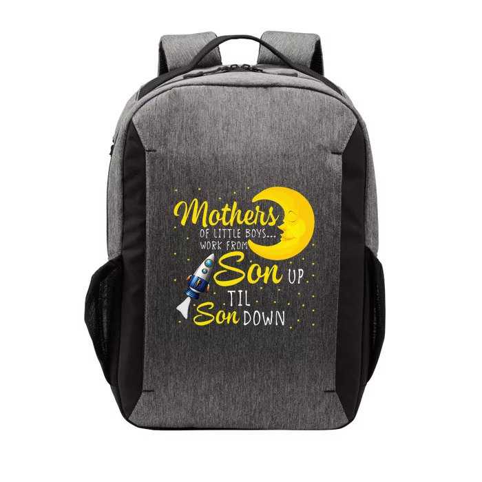 Womens Mothers Of Little Work From Son Up To Son Down Vector Backpack