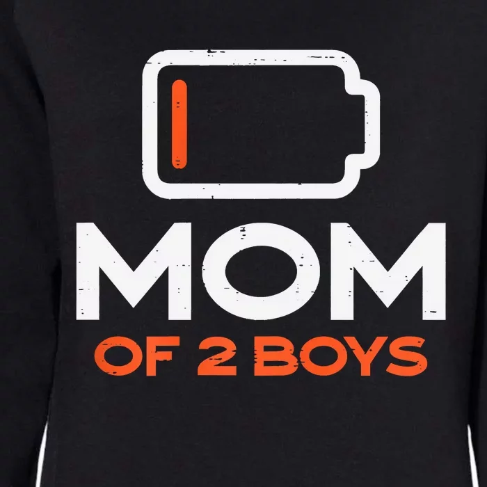 Womens Mom Of 2 Low Battery Funny Mothers Day Mama Mommy Women Womens California Wash Sweatshirt