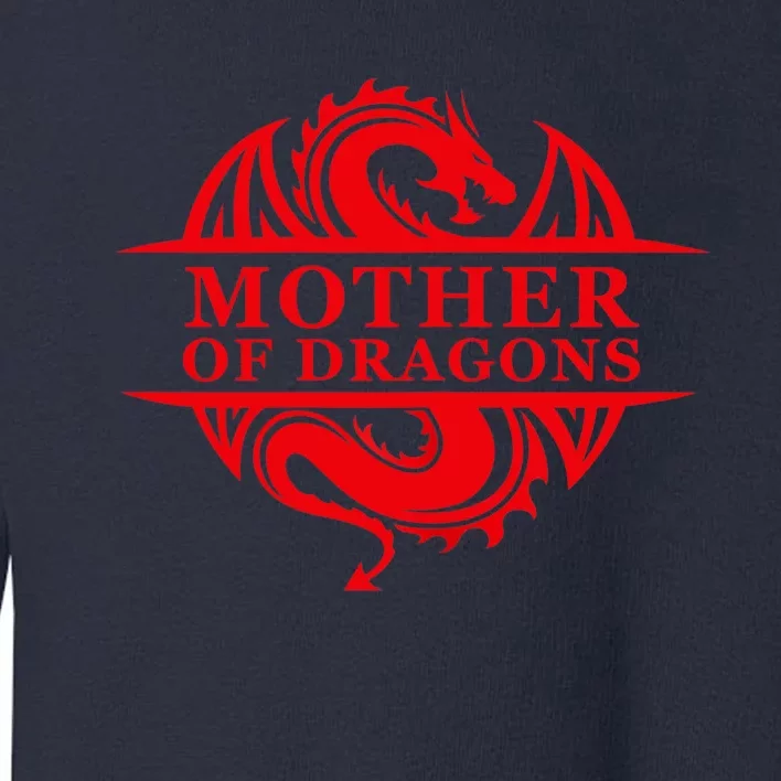 Wo Mother Of Dragons Mom Mother's Day Dragon Family Outfit Toddler Sweatshirt