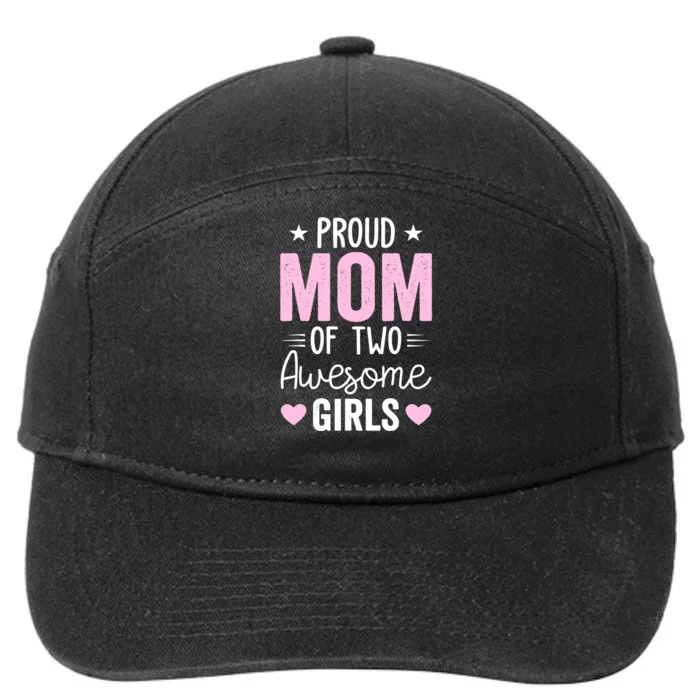 Wo Mom of 2 Girl Two Daughters Mother's Day 7-Panel Snapback Hat