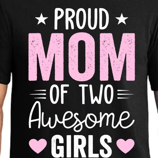 Wo Mom of 2 Girl Two Daughters Mother's Day Pajama Set