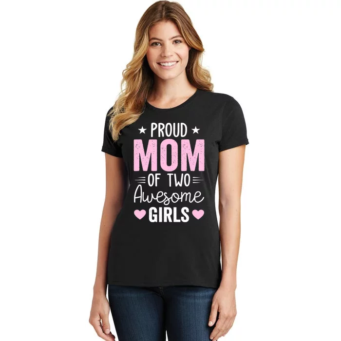 Wo Mom of 2 Girl Two Daughters Mother's Day Women's T-Shirt