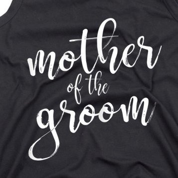 Womens Mother Of The Groom Matching Bridal Shower Tank Top