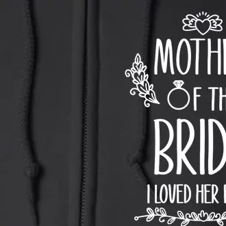 Wo Mother Of The Bride I Loved Her First VNeck Full Zip Hoodie