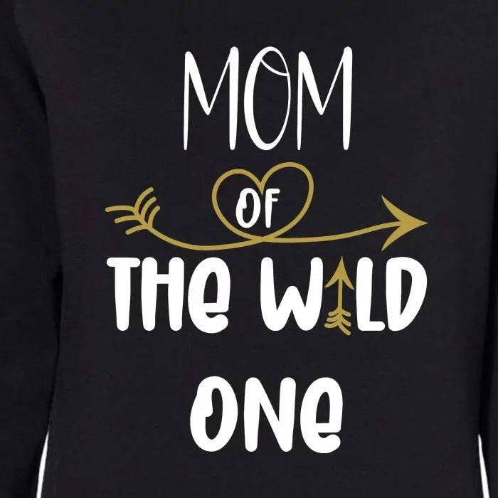 Womens Mom Of The Wild One 1st Birthday First Thing Mommy Womens California Wash Sweatshirt