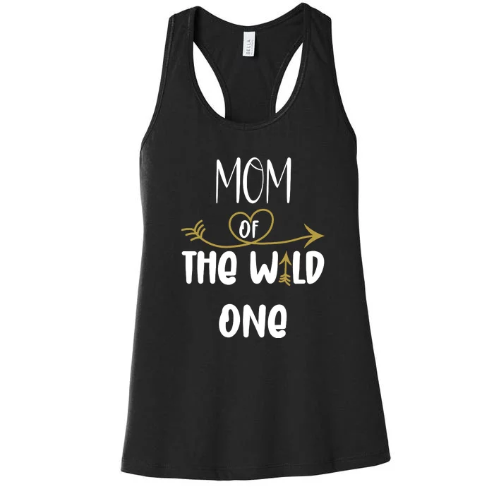 Womens Mom Of The Wild One 1st Birthday First Thing Mommy Women's Racerback Tank