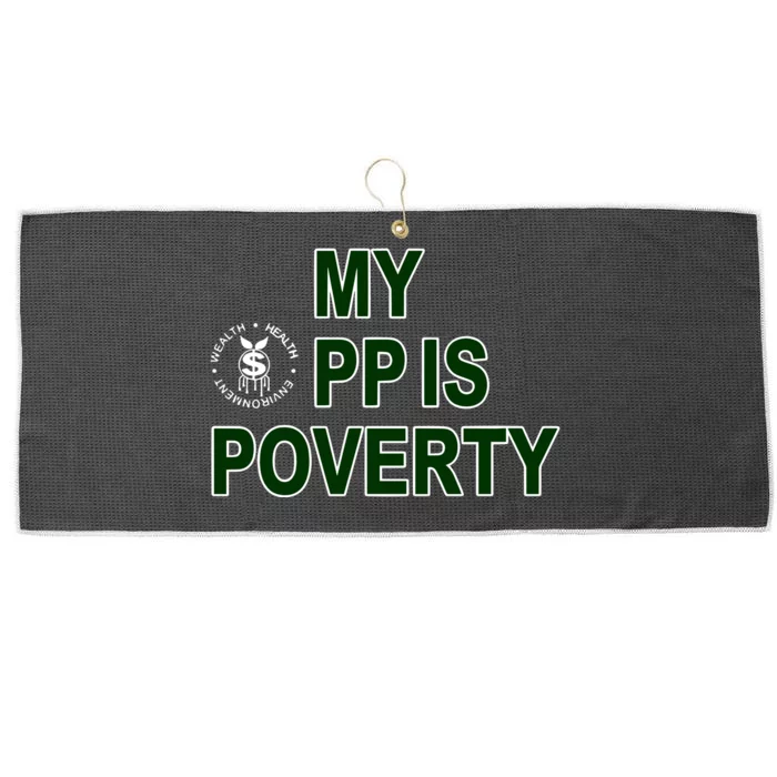 Wealthhealthenviro My Pp Is Poverty Large Microfiber Waffle Golf Towel