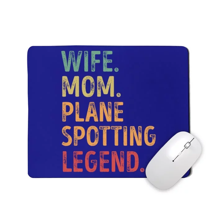 Wife Mom Plane Spotting Legend Gift Mousepad