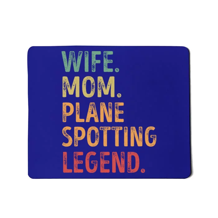 Wife Mom Plane Spotting Legend Gift Mousepad