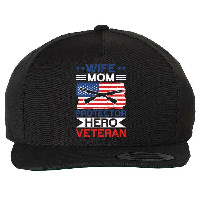 Wife Mom Protector Hero Veteran Proud American Veteran Mom Cute Gift Wool Snapback Cap