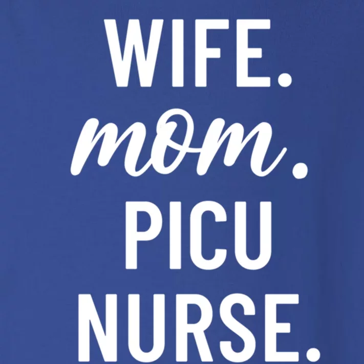 Wife Mom Picu Nurse Appreciation Cute Gift Toddler Long Sleeve Shirt