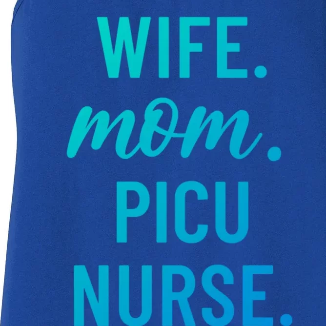 Wife Mom Picu Nurse Appreciation Cute Gift Women's Racerback Tank