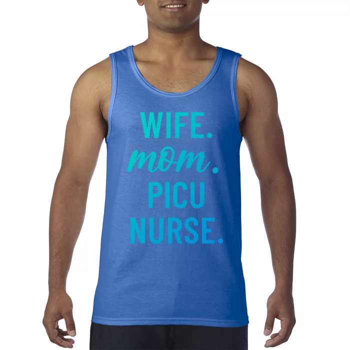 Wife Mom Picu Nurse Appreciation Cute Gift Tank Top