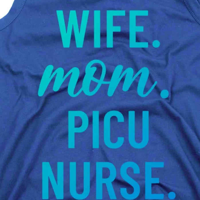 Wife Mom Picu Nurse Appreciation Cute Gift Tank Top