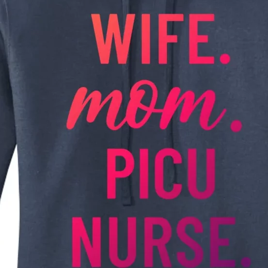 Wife Mom Picu Nurse Appreciation Cute Gift Women's Pullover Hoodie